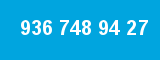 936 748 94 27